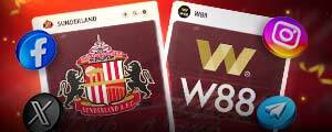 W88 x SUNDERLAND – CHIA SẺ NHẬN NGAY 68 ĐIỂM THƯỞNG